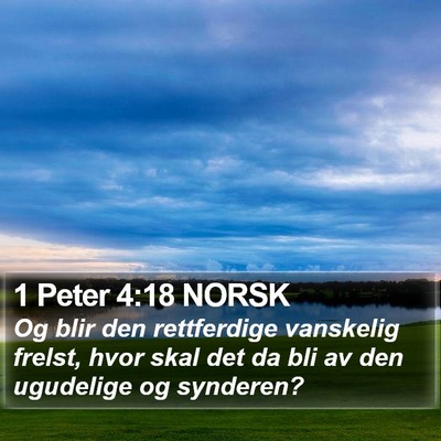 1 Peter 4:18 NORSK Bible Verse Image