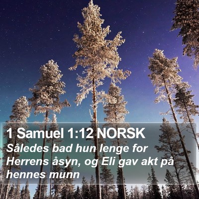 1 Samuel 1:12 NORSK Bible Verse Image