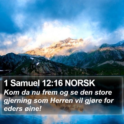 1 Samuel 12:16 NORSK Bible Verse Image