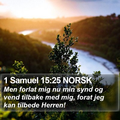 1 Samuel 15:25 NORSK Bible Verse Image
