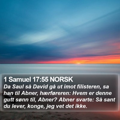 1 Samuel 17:55 NORSK Bible Verse Image