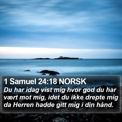 1 Samuel 24:18 NORSK Bible Verse Image
