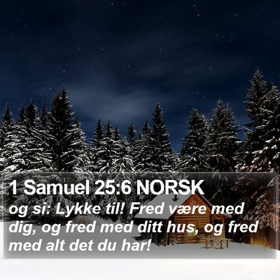 1 Samuel 25:6 NORSK Bible Verse Image