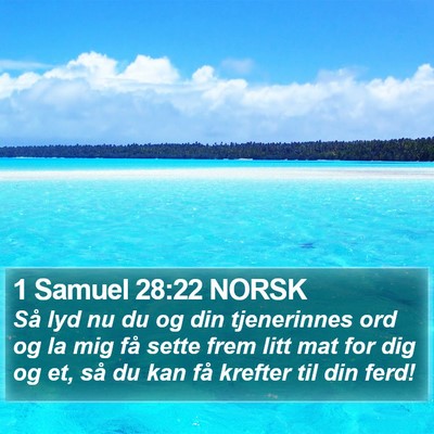 1 Samuel 28:22 NORSK Bible Verse Image