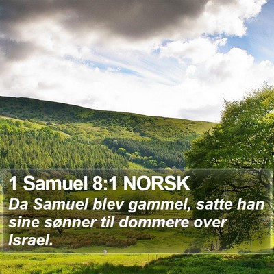 1 Samuel 8:1 NORSK Bible Verse Image