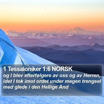 1 Tessaloniker 1:6 NORSK Bible Verse Image