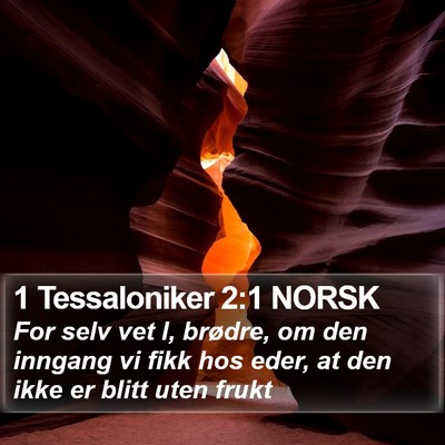 1 Tessaloniker 2:1 NORSK Bible Verse Image