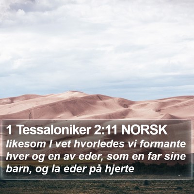 1 Tessaloniker 2:11 NORSK Bible Verse Image