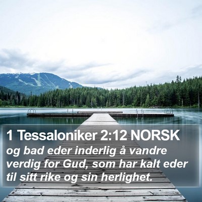1 Tessaloniker 2:12 NORSK Bible Verse Image