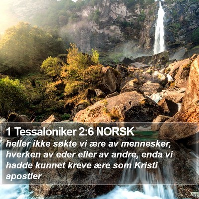 1 Tessaloniker 2:6 NORSK Bible Verse Image