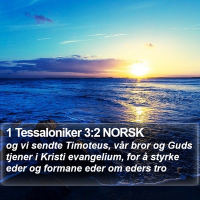 1 Tessaloniker 3:2 NORSK Bible Verse Image