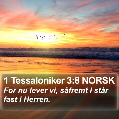 1 Tessaloniker 3:8 NORSK Bible Verse Image