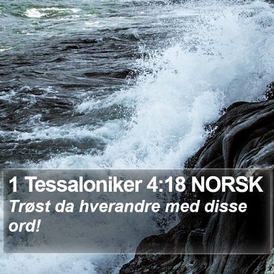 1 Tessaloniker 4:18 NORSK Bible Verse Image