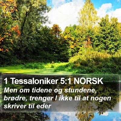 1 Tessaloniker 5:1 NORSK Bible Verse Image