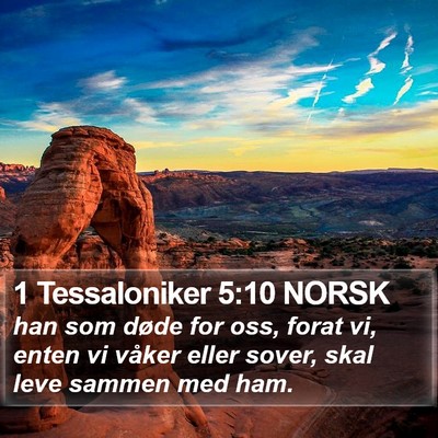 1 Tessaloniker 5:10 NORSK Bible Verse Image