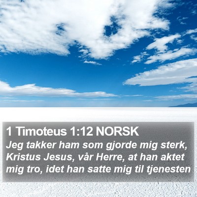 1 Timoteus 1:12 NORSK Bible Verse Image