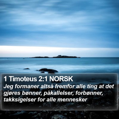 1 Timoteus 2:1 NORSK Bible Verse Image