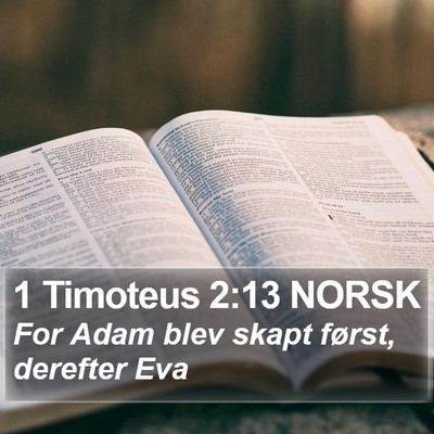 1 Timoteus 2:13 NORSK Bible Verse Image