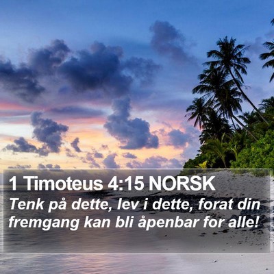 1 Timoteus 4:15 NORSK Bible Verse Image