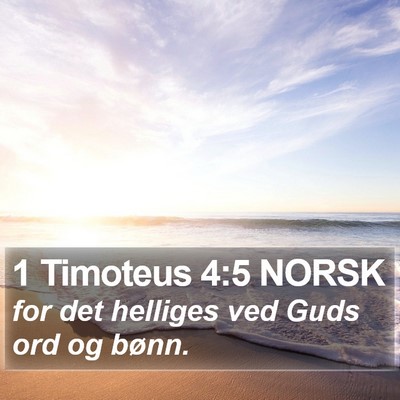 1 Timoteus 4:5 NORSK Bible Verse Image