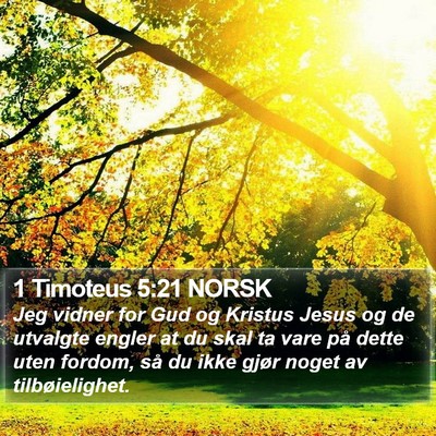 1 Timoteus 5:21 NORSK Bible Verse Image