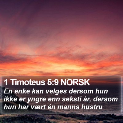 1 Timoteus 5:9 NORSK Bible Verse Image