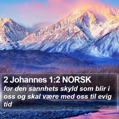 2 Johannes 1:2 NORSK Bible Verse Image
