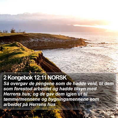 2 Kongebok 12:11 NORSK Bible Verse Image