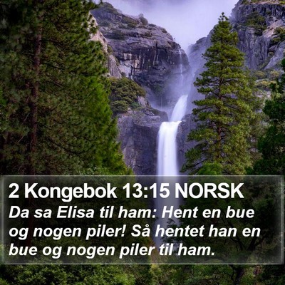 2 Kongebok 13:15 NORSK Bible Verse Image