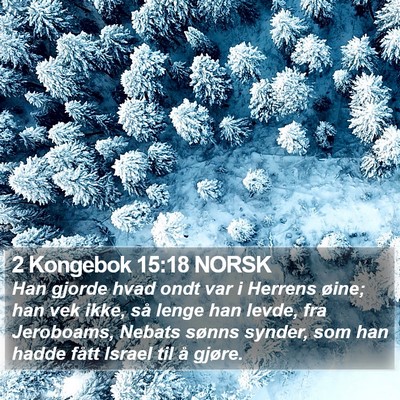 2 Kongebok 15:18 NORSK Bible Verse Image