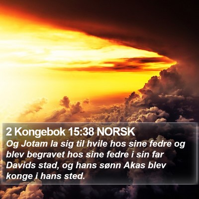 2 Kongebok 15:38 NORSK Bible Verse Image
