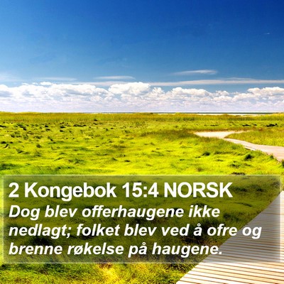 2 Kongebok 15:4 NORSK Bible Verse Image