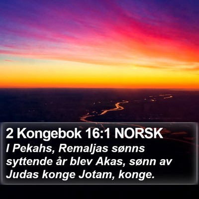 2 Kongebok 16:1 NORSK Bible Verse Image