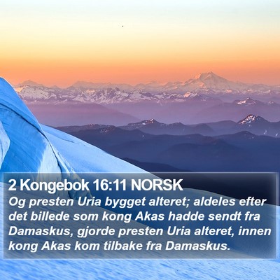 2 Kongebok 16:11 NORSK Bible Verse Image