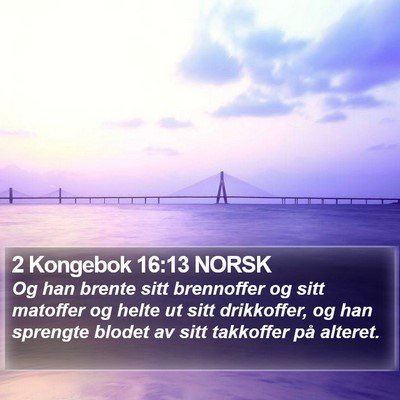 2 Kongebok 16:13 NORSK Bible Verse Image