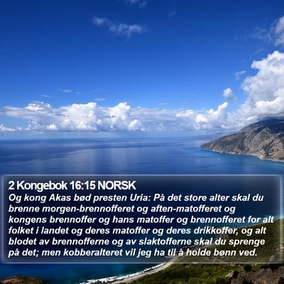 2 Kongebok 16:15 NORSK Bible Verse Image