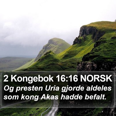 2 Kongebok 16:16 NORSK Bible Verse Image