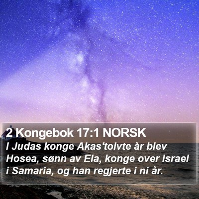 2 Kongebok 17:1 NORSK Bible Verse Image