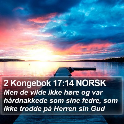 2 Kongebok 17:14 NORSK Bible Verse Image