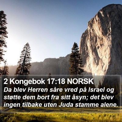 2 Kongebok 17:18 NORSK Bible Verse Image