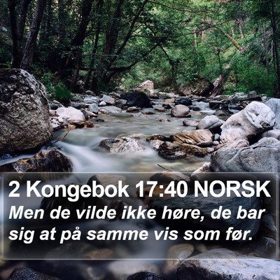 2 Kongebok 17:40 NORSK Bible Verse Image