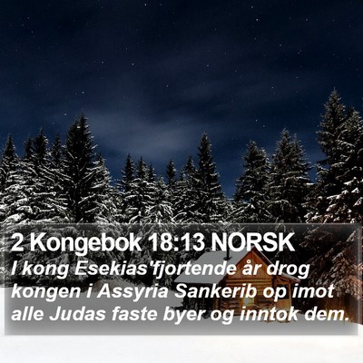 2 Kongebok 18:13 NORSK Bible Verse Image