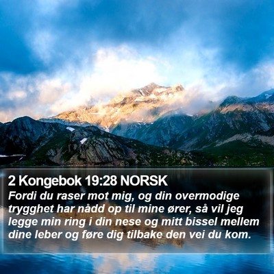 2 Kongebok 19:28 NORSK Bible Verse Image