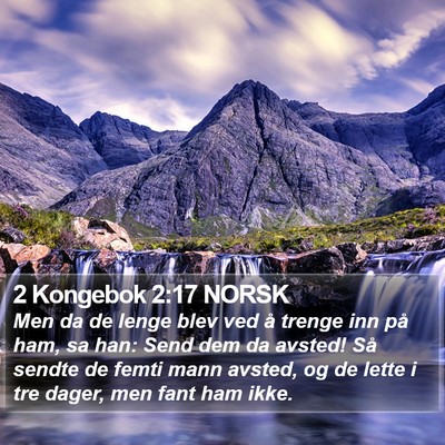 2 Kongebok 2:17 NORSK Bible Verse Image