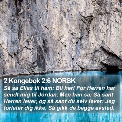2 Kongebok 2:6 NORSK Bible Verse Image