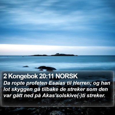 2 Kongebok 20:11 NORSK Bible Verse Image