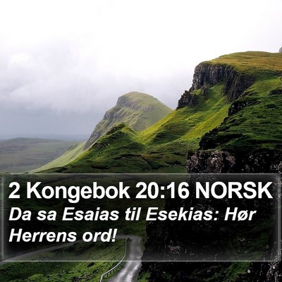 2 Kongebok 20:16 NORSK Bible Verse Image