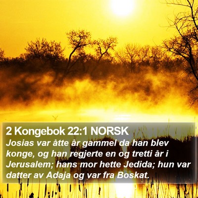 2 Kongebok 22:1 NORSK Bible Verse Image