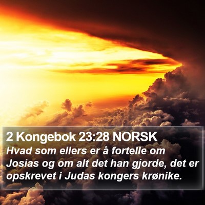 2 Kongebok 23:28 NORSK Bible Verse Image