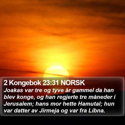 2 Kongebok 23:31 NORSK Bible Verse Image